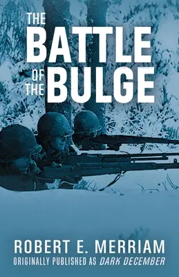 Az ardenneki csata - The Battle of the Bulge
