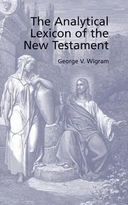 Az Újszövetség analitikus görög lexikona - Analytical Greek Lexicon of the New Testament