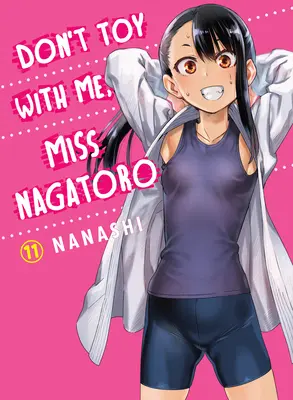 Ne játssz velem, Nagatoro kisasszony 11. kötet - Don't Toy with Me, Miss Nagatoro 11