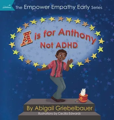 A mint Anthony, nem ADHD - A is for Anthony Not ADHD