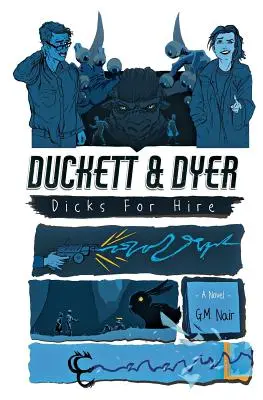 Duckett & Dyer: Duckyer: Dicks For Hire - Duckett & Dyer: Dicks For Hire