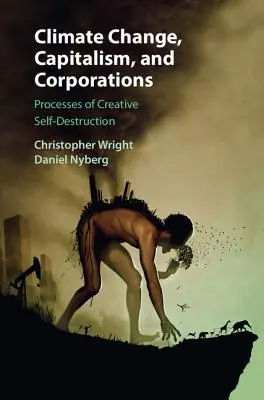 Éghajlatváltozás, kapitalizmus és vállalatok - Climate Change, Capitalism, and Corporations