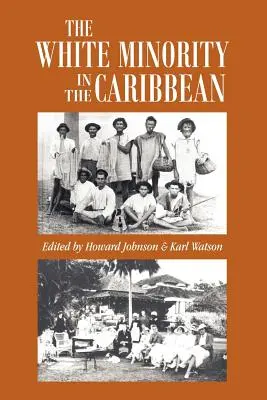 A fehér kisebbség a Karib-tengeren - The White Minority in the Caribbean