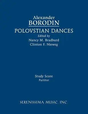 Polovstian Dances: Tanulmányi kotta - Polovstian Dances: Study score