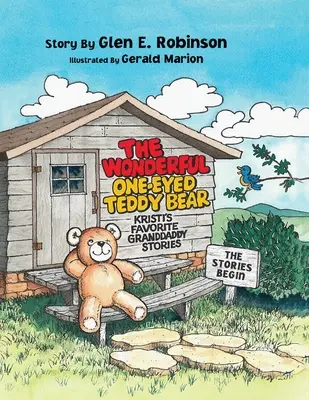 A csodálatos félszemű mackó: A történetek kezdődnek - The Wonderful One-Eyed Teddy Bear: The Stories Begin