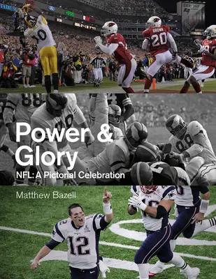 Power & Glory: Nfl: A Pictorial Celebration