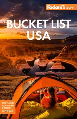 Fodor's Bucket List USA: Az epikustól az excentrikusig, 500+ végső élmény - Fodor's Bucket List USA: From the Epic to the Eccentric, 500+ Ultimate Experiences