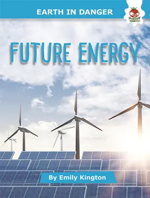 A jövő energiája - Future Energy