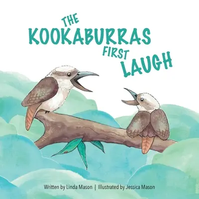 A Kookaburras első nevetése - The Kookaburras First Laugh