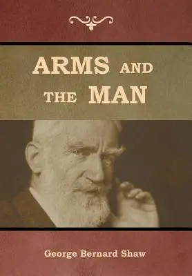 A fegyverek és az ember - Arms and the Man