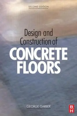 Betonpadlók tervezése és építése - Design and Construction of Concrete Floors