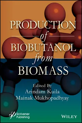 Biobutanol előállítása biomasszából - Production of Biobutanol from Biomass