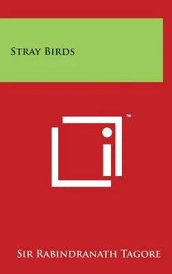 Zbloudilí ptáci - Stray Birds