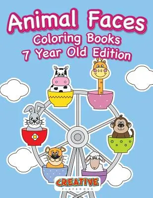 Animal Faces Coloring Books 7 éves kiadás - Animal Faces Coloring Books 7 Year Old Edition