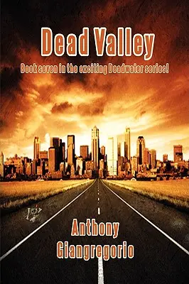 Dead Valley (Deadwater sorozat 7. könyv) - Dead Valley (Deadwater series Book 7)