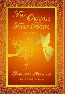 A narancssárga tündérkönyv - The Orange Fairy Book