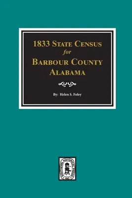 1833-as állami népszámlálás Barbour megyében, Alabama államban - 1833 State Census for Barbour County, Alabama