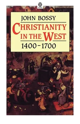 A kereszténység a Nyugaton 1400-1700 - Christianity in the West 1400-1700