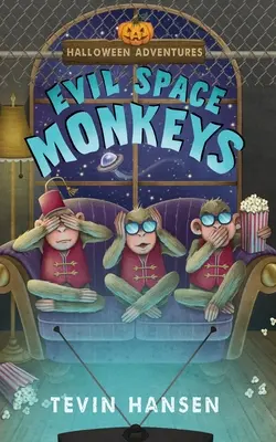 Gonosz űrmajmok - Evil Space Monkeys