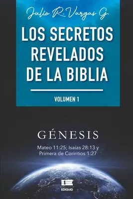 Los secretos revelados de la biblia (I. kötet) - Los secretos revelados de la biblia (Volumen I)