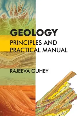 Geológia: Alapelvek és gyakorlati kézikönyv - Geology: Principles and Practical Manual