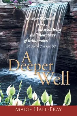 Egy mélyebb kút - A Deeper Well