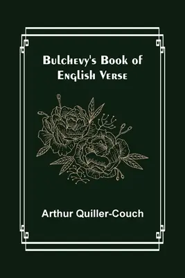 Bulchevy angol verseskötete - Bulchevy's Book of English Verse