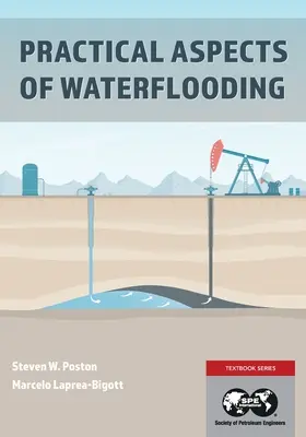 A vízzel való elárasztás gyakorlati szempontjai - Practical Aspects of Waterflooding