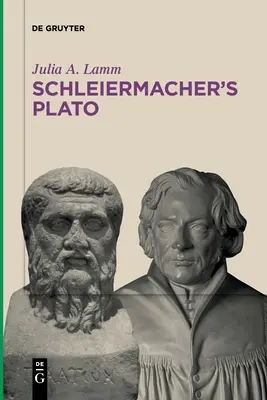 Schleiermacher Platónja - Schleiermacher's Plato