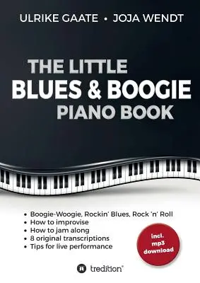 A kis Blues & Boogie Piano Book - The Little Blues & Boogie Piano Book