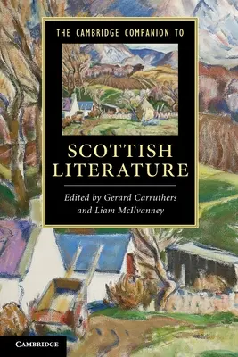 The Cambridge Companion to Scottish Literature (A skót irodalom cambridge-i kísérője) - The Cambridge Companion to Scottish Literature