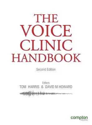 A hangklinika kézikönyve 2 Ed - The Voice Clinic Handbook 2 Ed