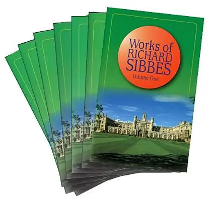 Richard Sibbes művei: 7 kötetes sorozat - Works of Richard Sibbes: 7 Volume Set