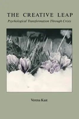 A kreatív ugrás: Pszichológiai átalakulás a válságon keresztül - The Creative Leap: Psychological Transformation through Crisis