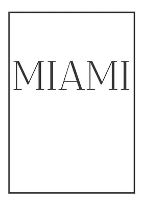 Miami: Dekorativní kniha pro konferenční stolky, stolky, knihovny a styling interiéru: Stack America city books to - Miami: A decorative book for coffee tables, end tables, bookshelves and interior design styling: Stack America city books to