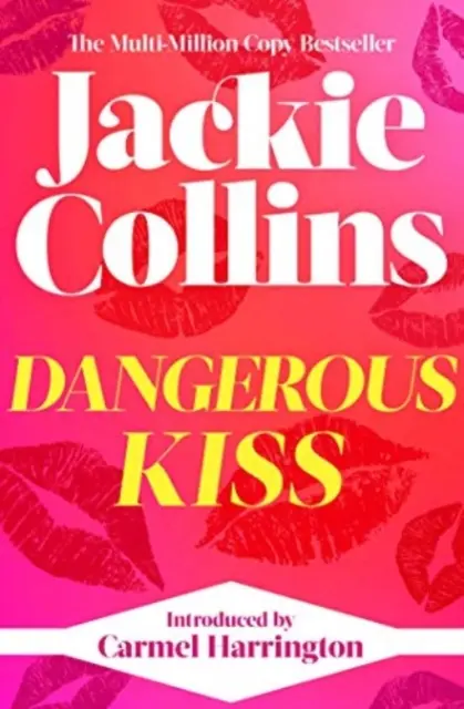 Dangerous Kiss - bemutatta: Carmel Harrington - Dangerous Kiss - introduced by Carmel Harrington