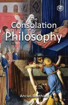 A filozófia vigasztalása - The Consolation of Philosophy