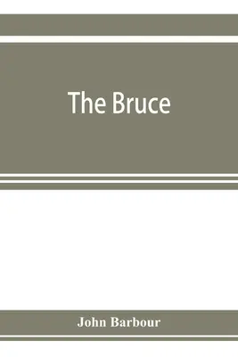 Bruce - The Bruce