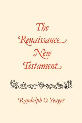 A reneszánsz Újszövetség: János 20:19-21:25, Márk 16:14-16:20, Lukács 24:33-24:53, ApCsel 1:1-10:34. - The Renaissance New Testament: John 20:19-21:25, Mark 16:14-16:20, Luke 24:33-24:53, Acts 1:1-10:34