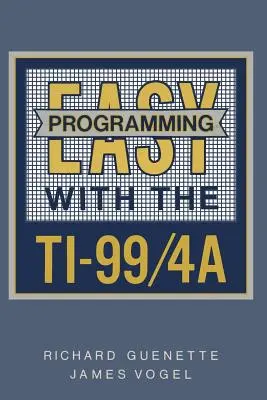 Könnyű programozás a Ti-99/4a-val - Easy Programming with the Ti-99/4a