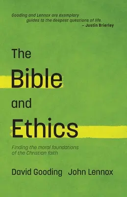 A Biblia és az etika: A keresztény hit erkölcsi alapjainak megtalálása - The Bible and Ethics: Finding the Moral Foundations of the Christian Faith