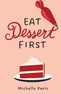 Először a desszertet együk meg - Eat Dessert First