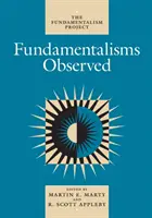 Megfigyelt fundamentalizmusok - Fundamentalisms Observed