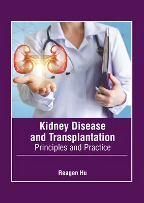 Veseelégtelenség és transzplantáció: Vérellátás: alapelvek és gyakorlat - Kidney Disease and Transplantation: Principles and Practice