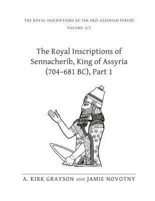 Szennácherib, Asszíria királyának királyi feliratai (Kr. e. 704-681), 1. rész - The Royal Inscriptions of Sennacherib, King of Assyria (704-681 Bc), Part 1