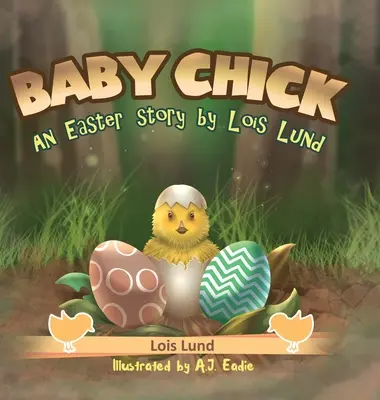 Baby Chick: Húsvéti történet - Baby Chick: An Easter Story