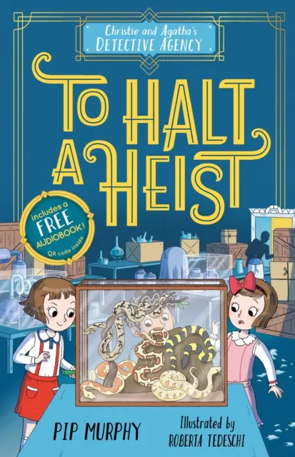 Christie és Agatha nyomozóirodája: To Halt a Heist - Christie and Agatha's Detective Agency: To Halt a Heist