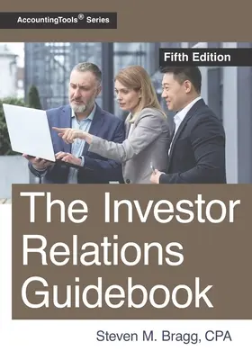 Průvodce vztahy s investory: Páté vydání - The Investor Relations Guidebook: Fifth Edition