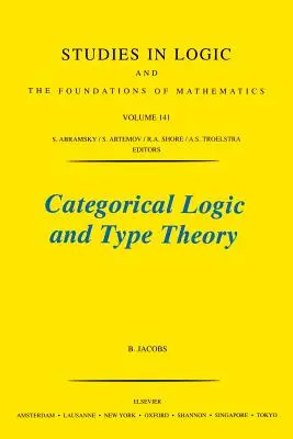 Kategorikus logika és típuselmélet: Volume 141 - Categorical Logic and Type Theory: Volume 141