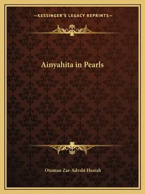 Ainyahita gyöngyökben - Ainyahita in Pearls